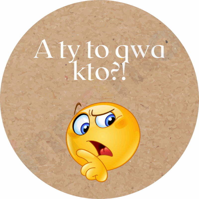 Naklejki na paczki - A ty to qwa kto?!