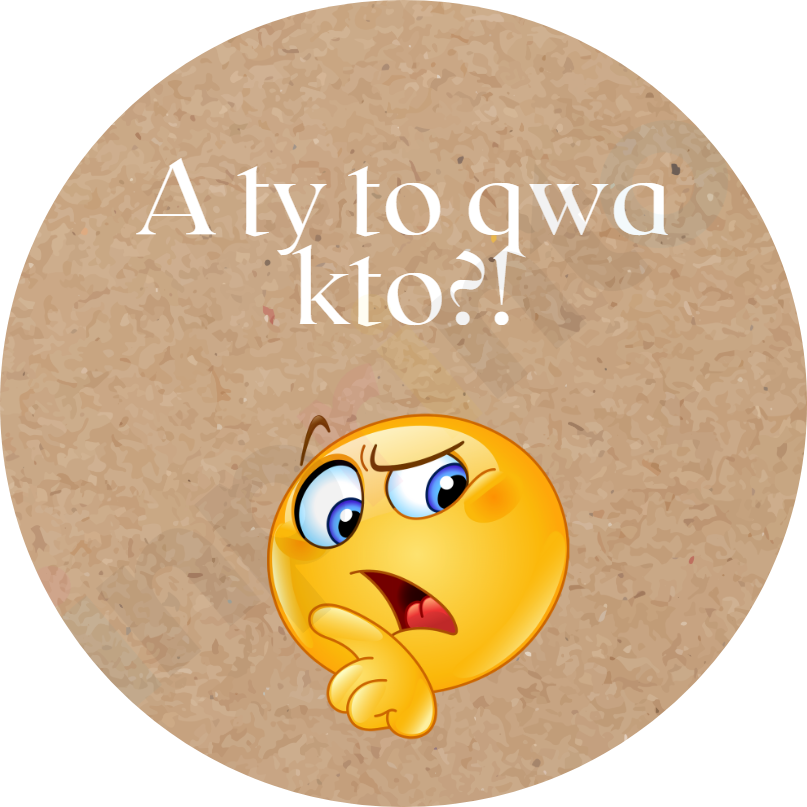 Naklejki na paczki - A ty to qwa kto?!