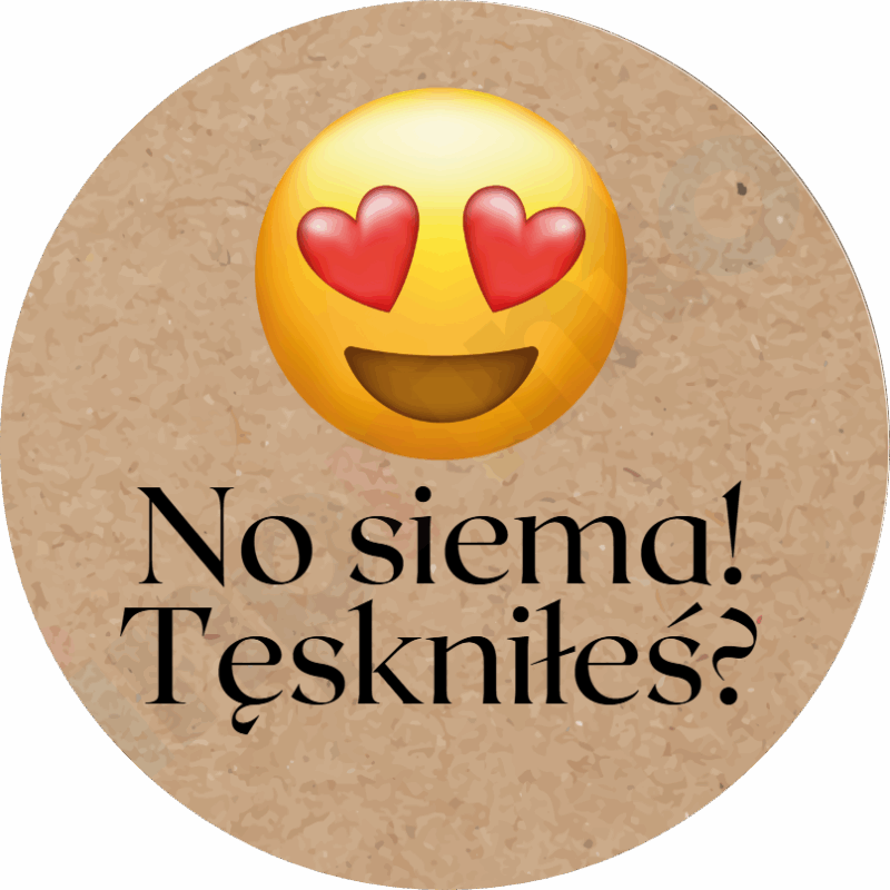 No siema! Tęskniłeś?