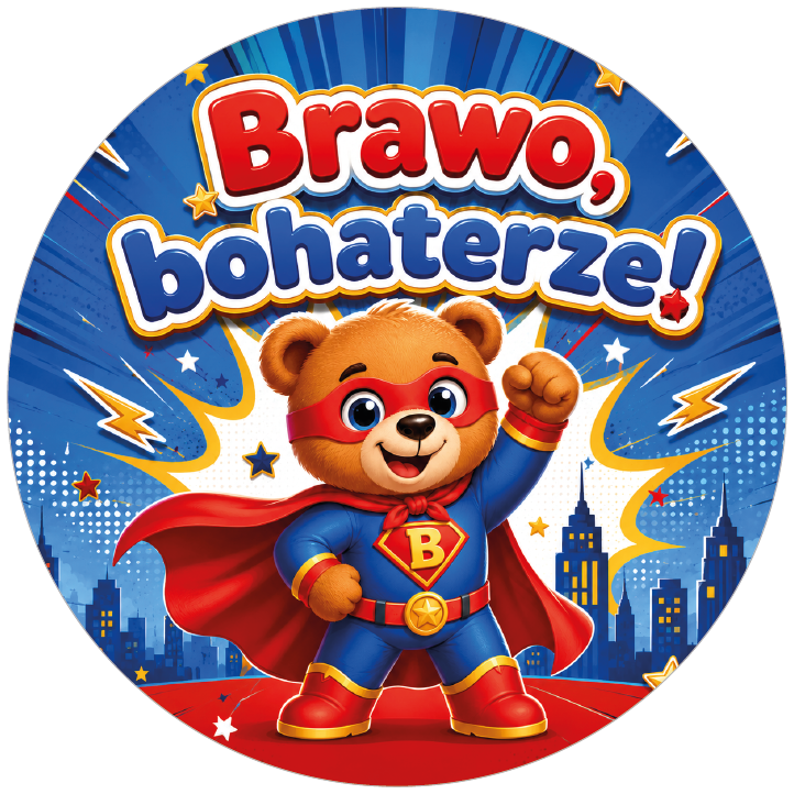 Naklejki motywacyjne dla dzieci Brawo bohaterze z misiem superbohaterem