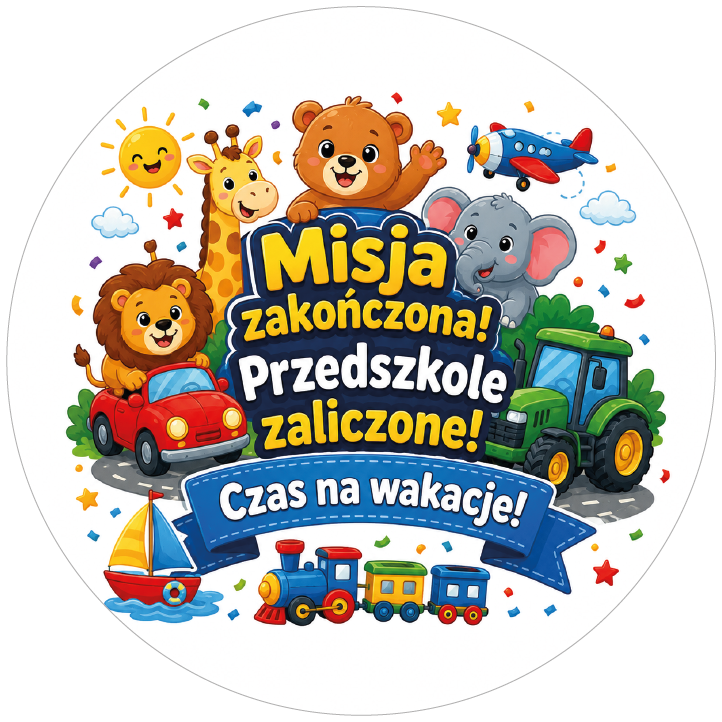 Naklejki na zakończenie przedszkola okrągłe etykiety z motywem zwierzątek i pojazdów„Misja zakończona! Przedszkole zaliczone! Czas na wakacje!”